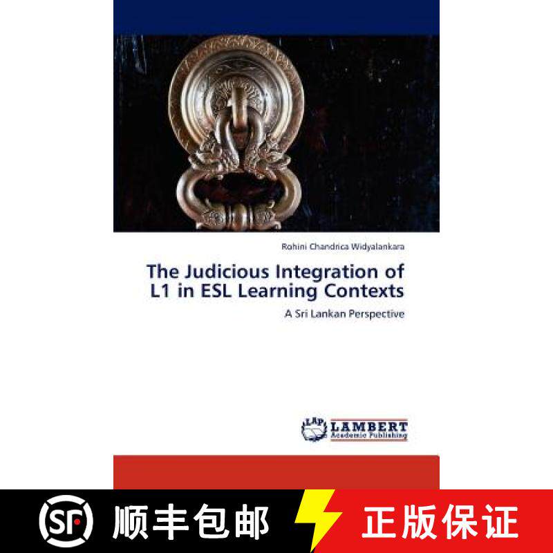 【3-4周达】The Judicious Integration of L1 in ESL Learning Contexts [9783848434848]