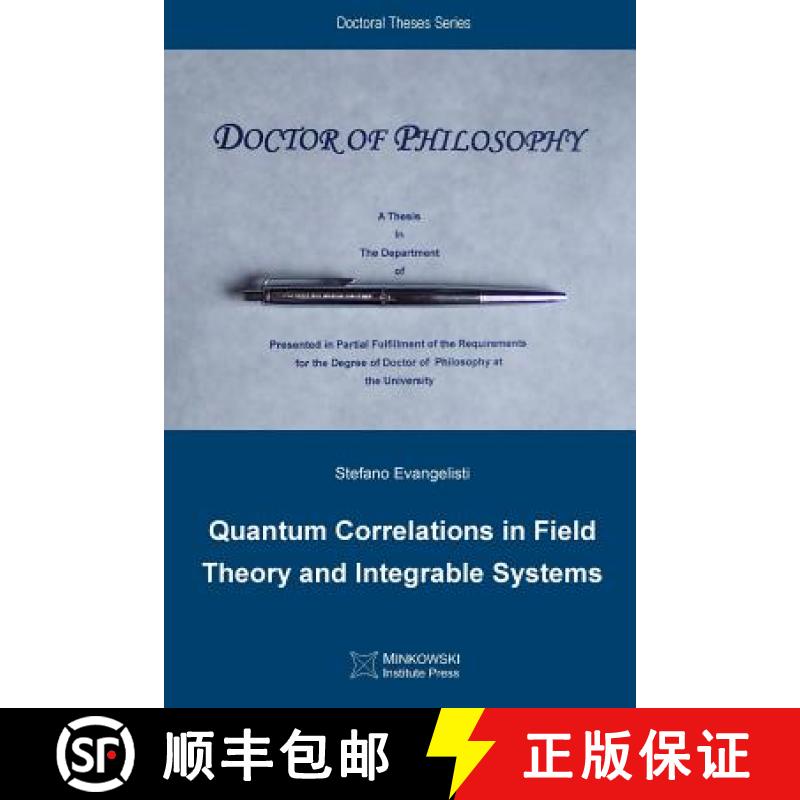 【2-3周达】Quantum Correlations in Field Theory and Integrable Systems [9781927763094]