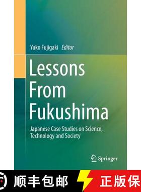 【3-4周达】Lessons From Fukushima : Japanese Case Studies on Science, Technology and Society [9783319351780]