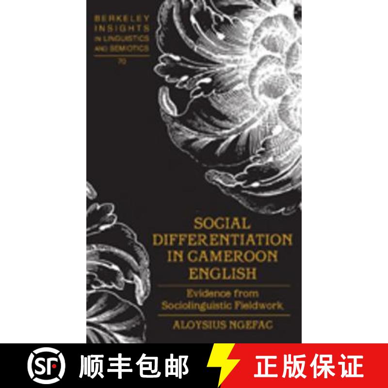 【3-4周达】Social Differentiation in Cameroon English : Evidence from Sociolinguistic Fieldwork [9781433103902]