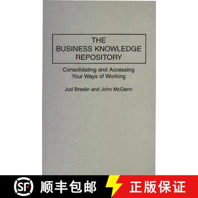 【3-4周达】精装 The Business Knowledge Repository: Consolidating and Accessing Your Ways of Working [9780899304847]