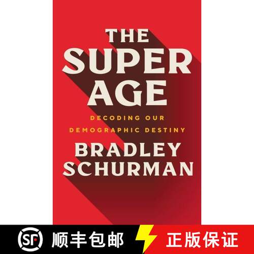 【3-4周达】精装 The Super Age: Decoding Our Demographic Destiny [9780063048751]