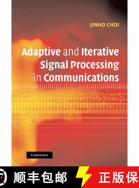 【3-4周达】Adaptive and Iterative Signal Processing in Communications [9781107407169]