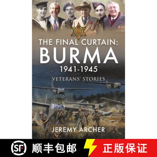 【3-4周达】精装 The Final Curtain: Burma 1941-1945: Veterans' Stories [9781399070416]