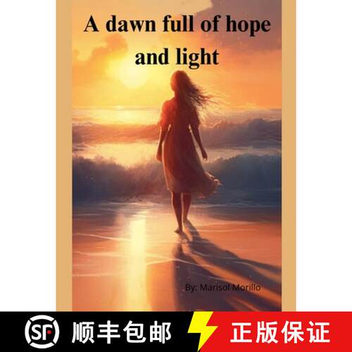 【3-4周达】A dawn full of hope and light [9798230396413]