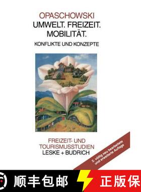 【3-4周达】Umwelt. Freizeit. Mobilität : Konflikte und Konzepte [9783810023070]