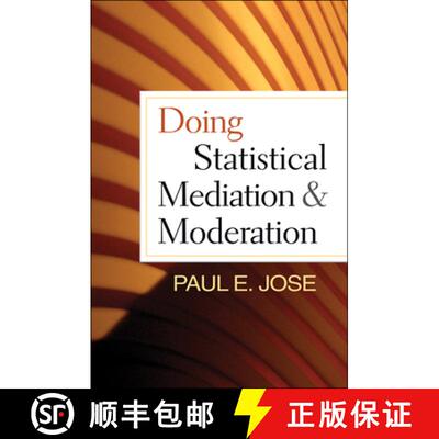 【3-4周达】Doing Statistical Mediation and Moderation [9781462508150]