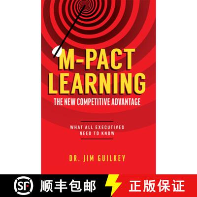 【3-4周达】M-Pact Learning: The New Competitive Advantage: What All Executives Need to Know [9781642250497]
