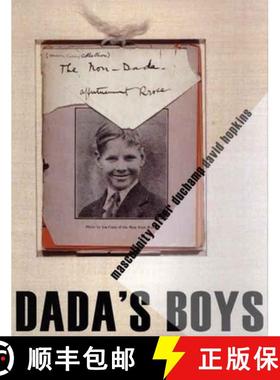 【3-4周达】Dada's Boys: Masculinity After Duchamp [9780300108958]