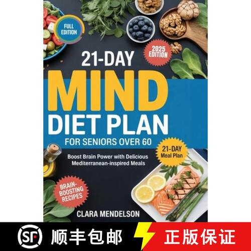 【3-4周达】精装 21-Day Mind Diet Plan for Seniors Over 60: Boost Brain Power with Delicious Mediterra... [9789371236324]