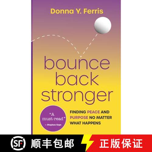【3-4周达】Bounce Back Stronger - Finding Peace and Purpose No Matter What Happens [9781736757949]