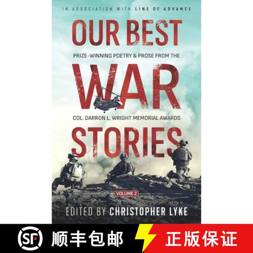 【3-4周达】Our Best War Stories: Prize-winning Poetry & Prose from the Col. Darron L. Wright Memorial... [9781953665362]