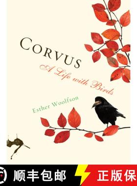 【3-4周达】Corvus: A Life with Birds [9781582435831]