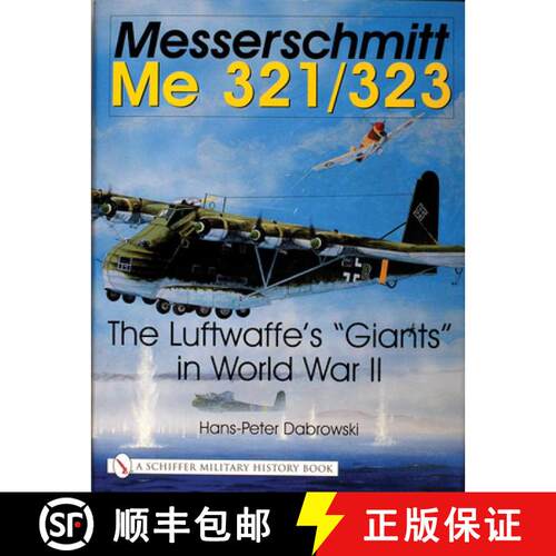 【3-4周达】精装 Messerschmitt ME 321/323 [9780764314421]