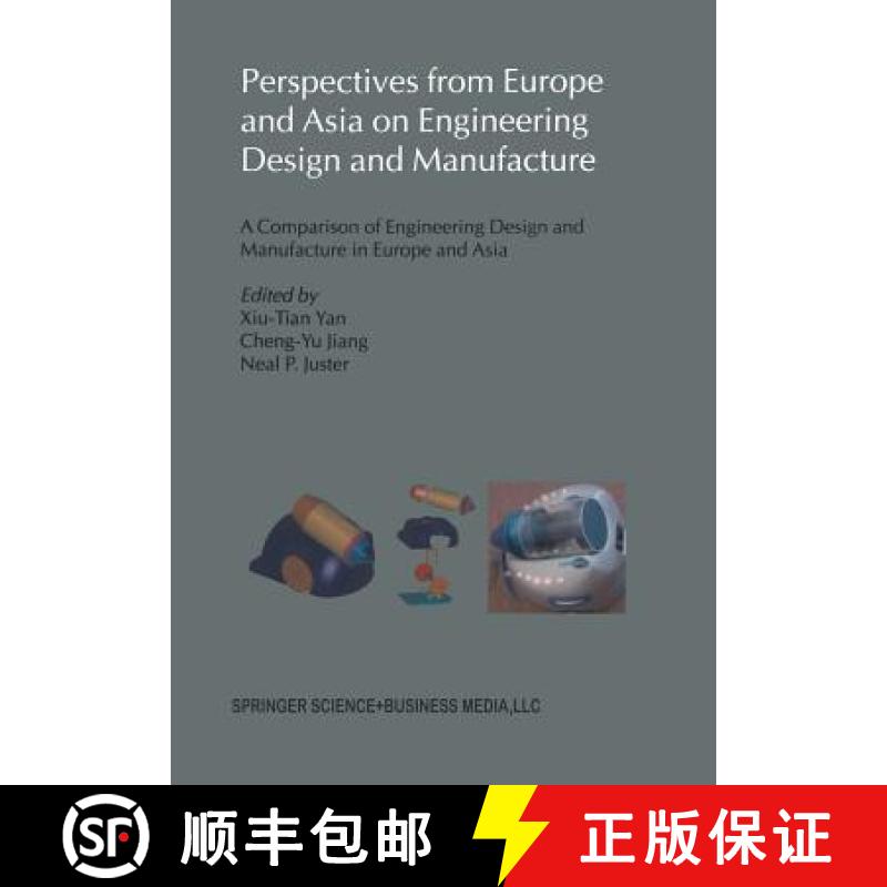 【3-4周达】Perspectives from Europe and Asia on Engineering Design and Manufacture : A Comparison of ... [9789401570039]