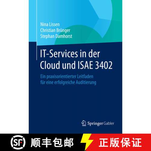 【3-4周达】IT-Services in der Cloud und ISAE 3402 : Ein praxisorientierter Leitfaden für eine erfolg... [9783662434727]