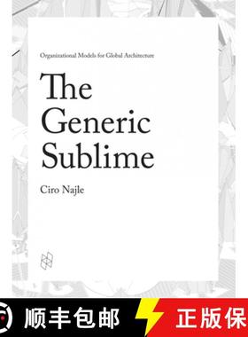 预订 Generic Sublime: Organizational Models for Global Architecture [9781940291758]