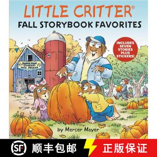 【3-4周达】Little Critter Fall Storybook Favorites: 7 Fall Stories in 1 Book Plus Stickers [With Stic... [9780062894601]