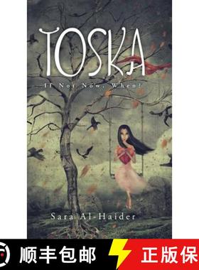 【3-4周达】Toska: If Not Now, When? [9781482855166]