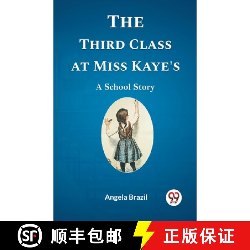 【3-4周达】Third Class at Miss Kaye'sA School Story (Edition2023) [9789361422799]