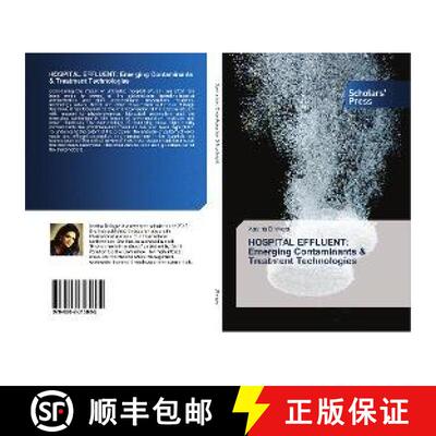 预订 HOSPITAL EFFLUENT: Emerging Contaminants & Treatment Technologies [9786202315692]