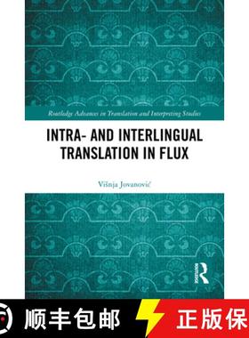 【3-4周达】Intra- and Interlingual Translation in Flux [9781032419046]