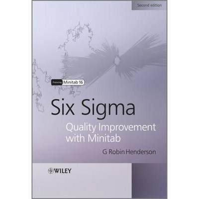 【4周达】Six Sigma Quality Improvement With Minitab 2E [Wiley统计学] [9780470741757]