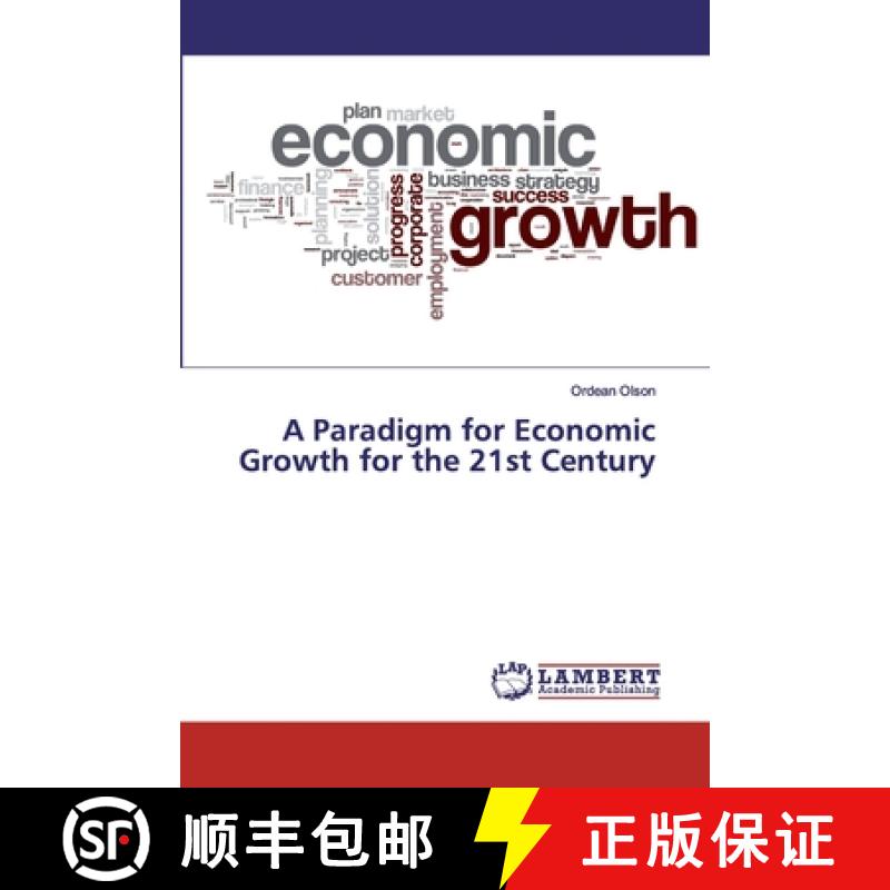预订 A Paradigm for Economic Growth for the 21st Century [9786202071888]