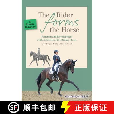 【3-4周达】The Rider Forms the Horse: Function and Development of the Muscles of the Riding Horse [9781948717564]