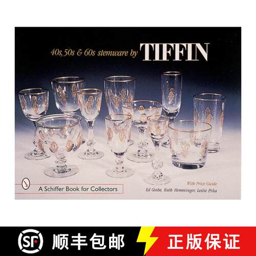 【3-4周达】精装 '40s, '50s, and '60s Stemware by Tiffin [9780764308697]
