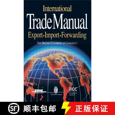 【3-4周达】International Trade Manual: Importing Exporting Forwarding [9780750638227]