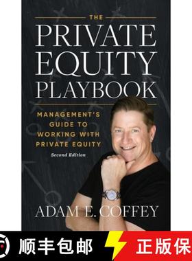 预订 The Private Equity Playbook: Management's Guide to Working with Private Equity 2nd Edition [9798990427617]