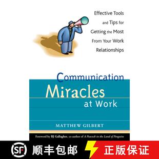 Most the Your Tools Tips Effective Getting Work 9781573248020 W... Communication 4周达 for Miracles from and