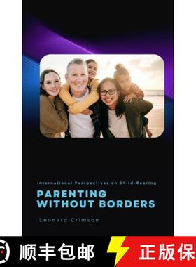 【3-4周达】Parenting Without Borders: International Perspectives on Child-Rearing [9798330684939]