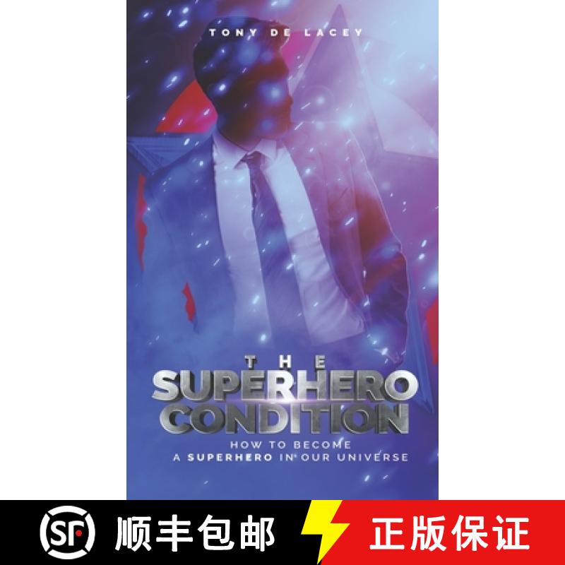 【2-3周达】The Superhero Condition: How To Become A Superhero In Our Universe [9781646699988]