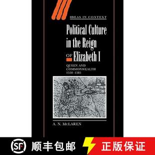 the Commonwealth Reign Political 1558–1585 and Politic... Culture Queen 4周达 9780521651448 Elizabeth