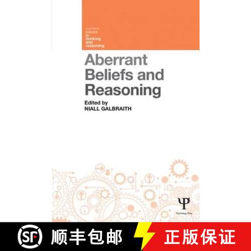 【3-4周达】Aberrant Beliefs and Reasoning [9781848723429]