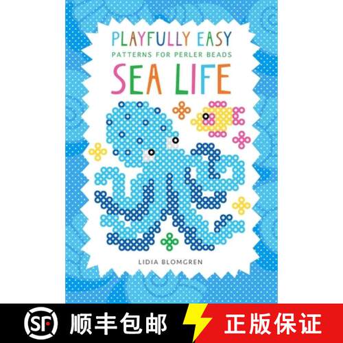【3-4周达】Playfully Easy - Patterns for perler beads: Sea Life [9789199050096]
