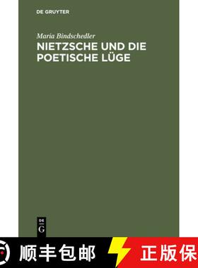 预订 Nietzsche und die poetische Lüge [9783110051780]