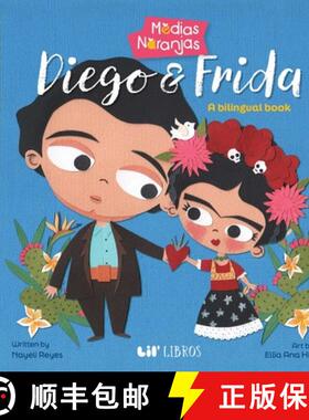 【3-4周达】Medias naranjas: Diego & Frida (Bilingual: English/Spanish) [9781948066129]