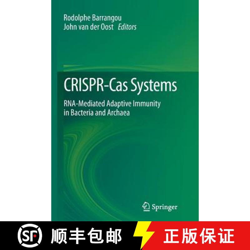 【3-4周达】CRISPR-Cas Systems : RNA-mediated Adaptive Immunity in Bacteria and Archaea [9783642429293]