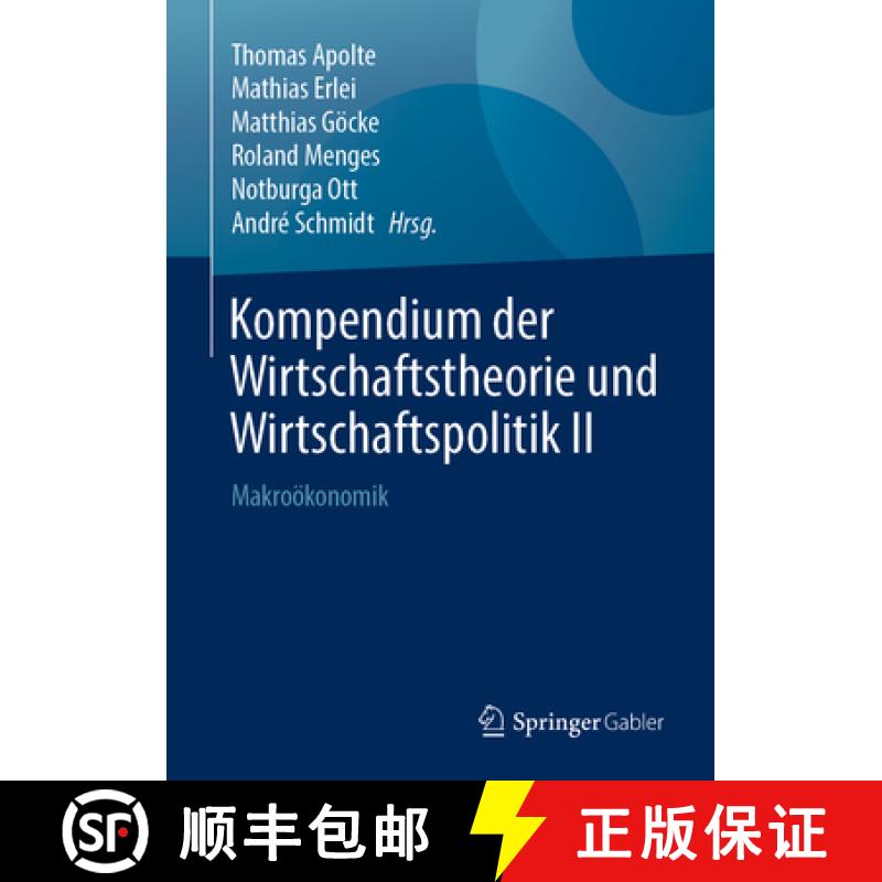【3-4周达】Kompendium Der Wirtschaftstheorie Und Wirtschaftspolitik II: Makroökonomik [9783658215316]