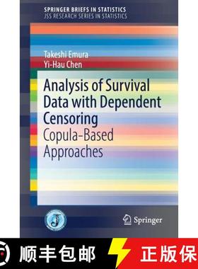【3-4周达】Analysis of Survival Data with Dependent Censoring : Copula-Based Approaches [9789811071638]