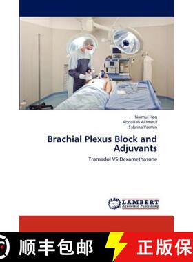 预订 Brachial Plexus Block and Adjuvants [9783659272455]