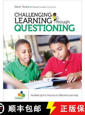 【3-4周达】Challenging Learning Through Questioning: Facilitating the Process of Effective Learning (1) [9781506376578]