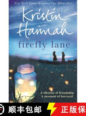 【3-4周达】Firefly Lane : From the multimillion copy bestselling author of The Women, The Nightingale... [9781447229537]