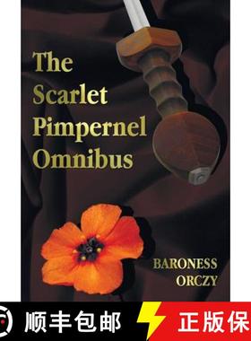 【3-4周达】The Scarlet Pimpernel Omnibus - Unabridged - The Scarlet Pimpernel, I Will Repay, Eldorado... [9781781395523]