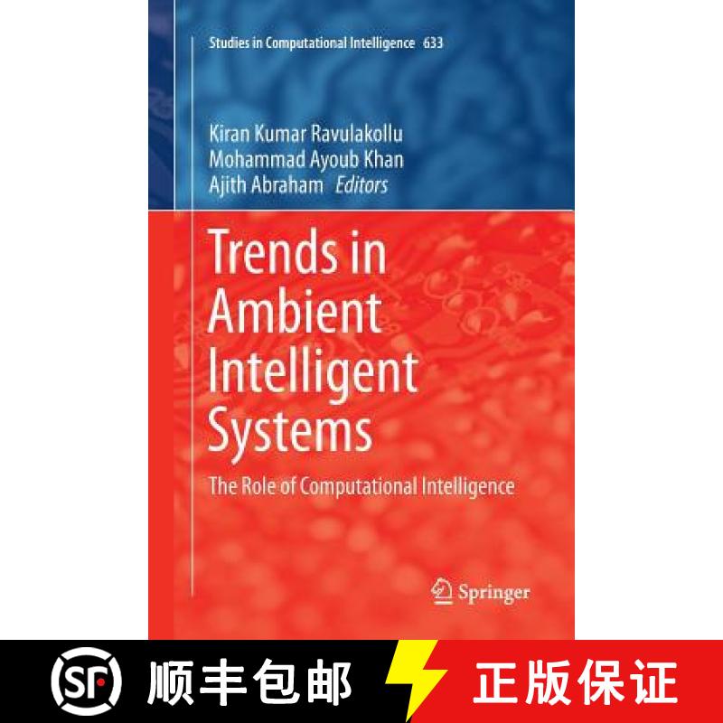 【3-4周达】Trends in Ambient Intelligent Systems : The Role of Computational Intelligence [9783319807423]
