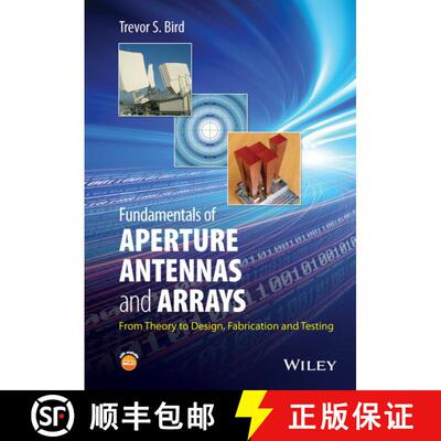 【3-4周达】精装 Fundamentals Of Aperture Antennas And Arrays - From Theory To Design, Fabrication And... [9781118923566]