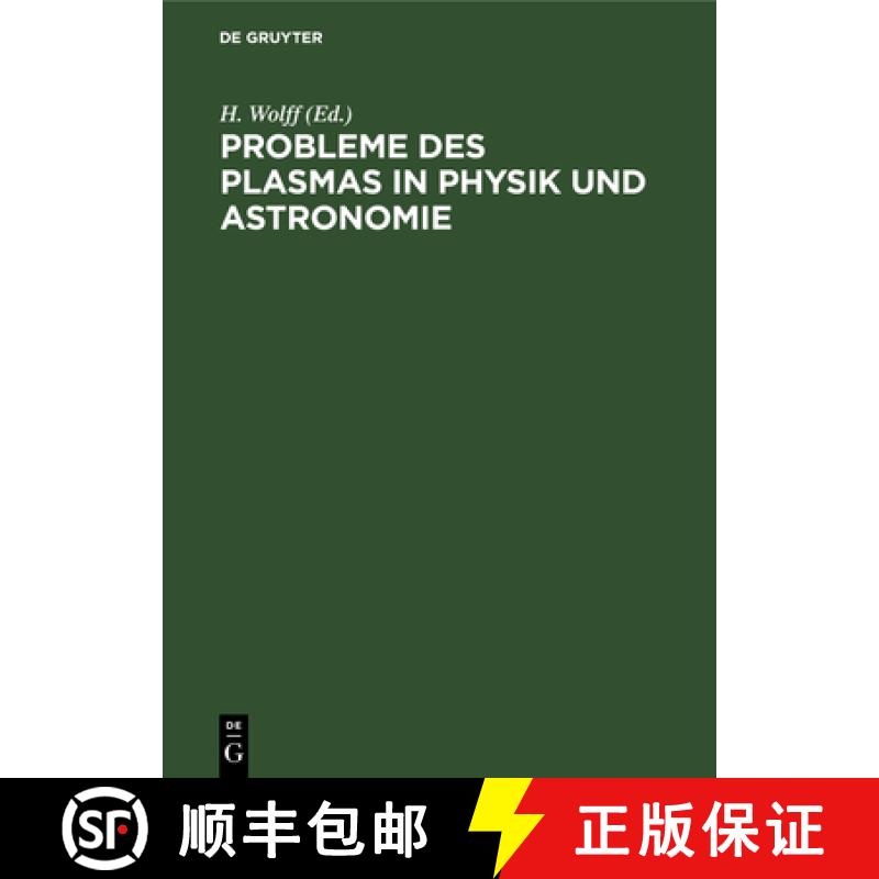 【3-4周达】精装 Probleme Des Plasmas in Physik Und Astronomie: Tagung Der Physikalischen Gesellschaft... [9783112593653] - 实物图